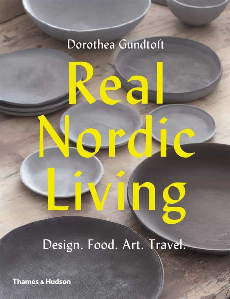 Real Nordic Living Design Food Art Travel