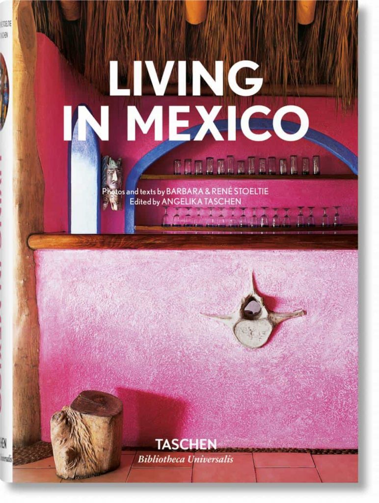 The best interior design books Living in Mexico Taschen